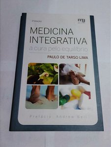 Medicina Integrativa - Paulo de Tarso Lima