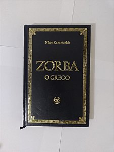 Zorba, O Grego - Nikos Kazantzakis