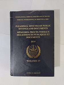 Pleadings, Minutes Of Public Sittings and Documents  Mémoires, Procès-verbaux des audiences publiques et documents - 2019 (Francês)
