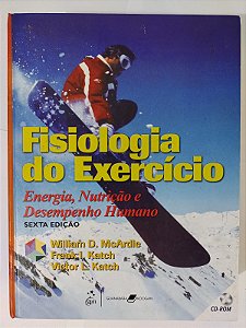 Fisiologia do Exercício - William D. McArdle, Frank I. Katch e Victor L. Katch