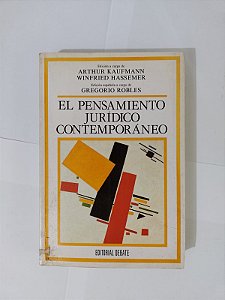 El Pensamiento Jurídico Contemporáneo - Arthur Kaufmann e Winfried Hassemer (Espanhol)