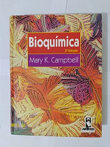 Bioquímica - Mary K. Cambell