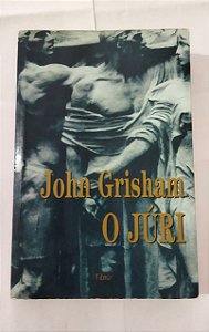 O Júri - John Grisham