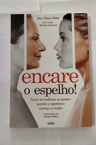 Encare o Espelho! - Dra. Vivian Diller