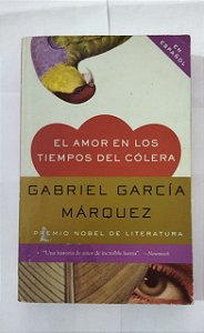 El Amor En Los Tiempos del Cólera - Gabriel García Márquez (Espanhol)