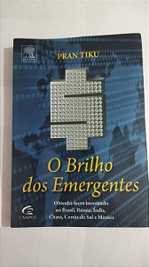 O Brilho Dos Emergentes - Pran Tiku