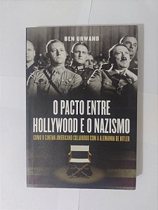 O Pacto entre Hollywood e o Nazismo - Ben Urwand (marcas)