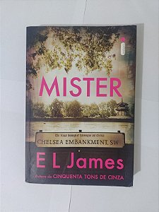 Mister - E L James (Autora de Cinquenta tons de cinza)