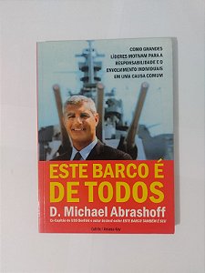 Este Barco é de Todos - D. Michael Abrashoff