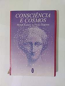 Consciência e Cosmos - Menas Kafatos e Thalia Kafatou