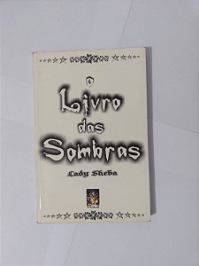 O Livro das Sombras - Lady Sheba