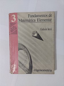 Fundamentos de Matemática Elementar Vol. 3 - Gelson Iezzi