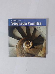 El Templo de la Sagrada Familia (Leitura em Espanhol)