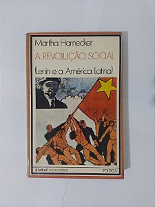 A Revolução Social - Martha Harnecker