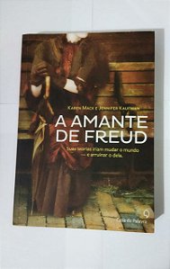 A Amante De Freud - Karen Mack e Jennifer Kaufman