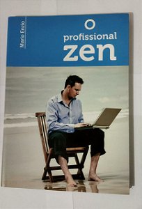 O Profissional Zen - Mario Enzio