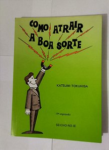 Como Atrair Boa Sorte - Katsumi Tokuhisa