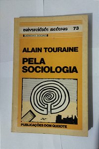 Pela Sociologia - Alain Touraine