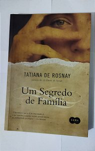 Um Segredo De Família - Tatiana de Rosnay