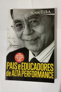 Pais e Educadores de Alta Performance - Içamitiba