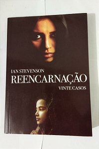 Reencarnação - Ian Stevenson