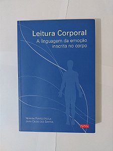 Leitura Corporal - Nereida Fontes Vilela e João Celso dos Santos
