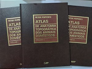 Coleção Atlas de Anatomia Topográfica dos Animais Domésticos - Peter Popesko C/3 Livros