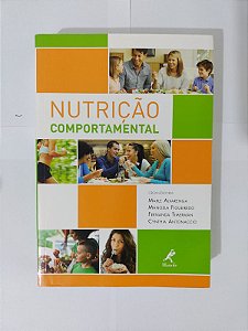 Nutrição Comportamental - Marle Alvarenga, Manoela Figueiredo, entre outros