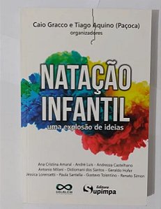 Natação Infantil: Uma Explosão de Ideias - Caio Gracco e Tiago Aquino (Paçoca) (marcas)