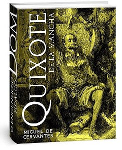 Dom Quixote de La Mancha - Miguel de Cervantes - Capa Dura