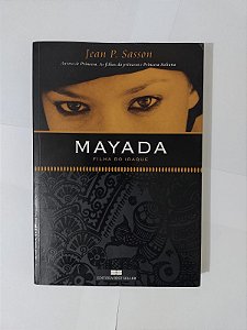 Mayada: Filha do Iraque - Jean P. Sasson