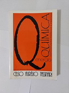 Química Energia - Celso Aurélio Tassinari