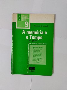 A Memória e o Tempo - Hermínio C. Miranda