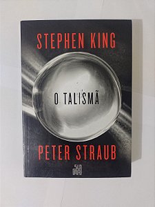 O Talismã - Stephen King e Peter Straub