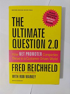 The Ultimate Question 2.0 - Fred Reichheld (Inglês)