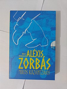 Vida e Proezas de Aléxis Zorbás - Nikos Kazantzákis