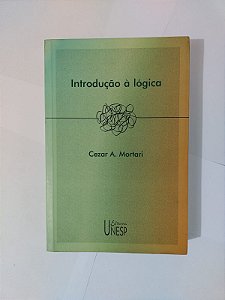 Introdução à Lógica - Cezar A. Mortari