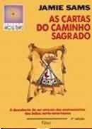 As Cartas do Caminhos Sagrado - Jamie Sams
