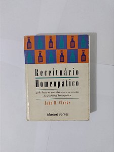 Receituário Homeopático - John H. Clarke