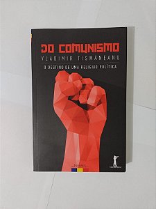 Do Comunismo - Vladimir Tismaneanu