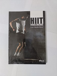 Hiit: Fitness e Wellness - Luis Cláudio Bossi