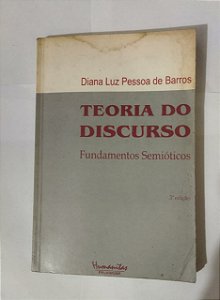 Teoria Do Discurso - Diana Luz Pessoa De Barros