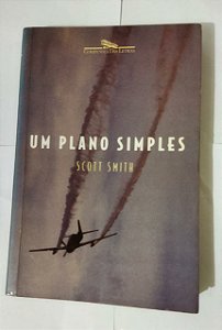 Um Plano Simples - Scott Smith