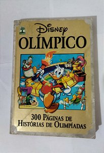 Disney Olímpico - 300 Páginas de Histórias De Olimpíadas
