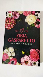 Zibia Gasparetto - Grandes Frases