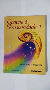 Convite À Prosperidade 1 - Masaharu Taniguchi
