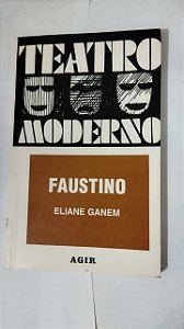 Fastino: Teatro Moderno - Eliane Ganem