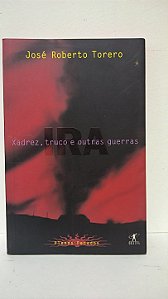 Xadrez, Truco e outras guerras - José Roberto Torero