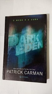 Dark Eden - Patrick Carman