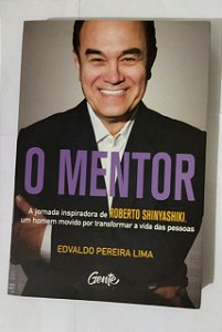 O Mentor - Edvaldo Pereira Lima